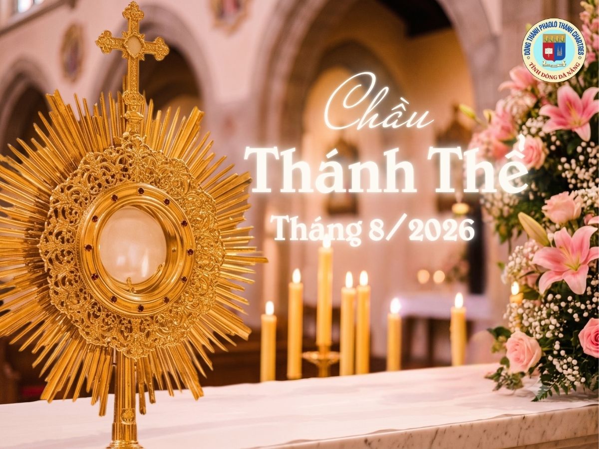 Chầu Thánh Thể Tháng 8/2026: Tìm Về Nguồn Bình An Đích Thực