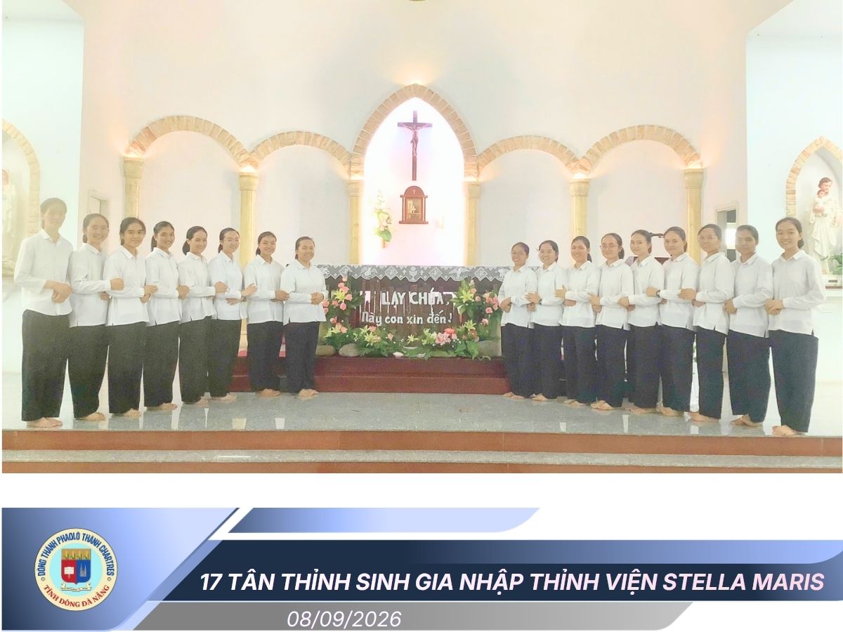 17 Tân Thỉnh Sinh Gia Nhập Thỉnh Viện Stella Maris