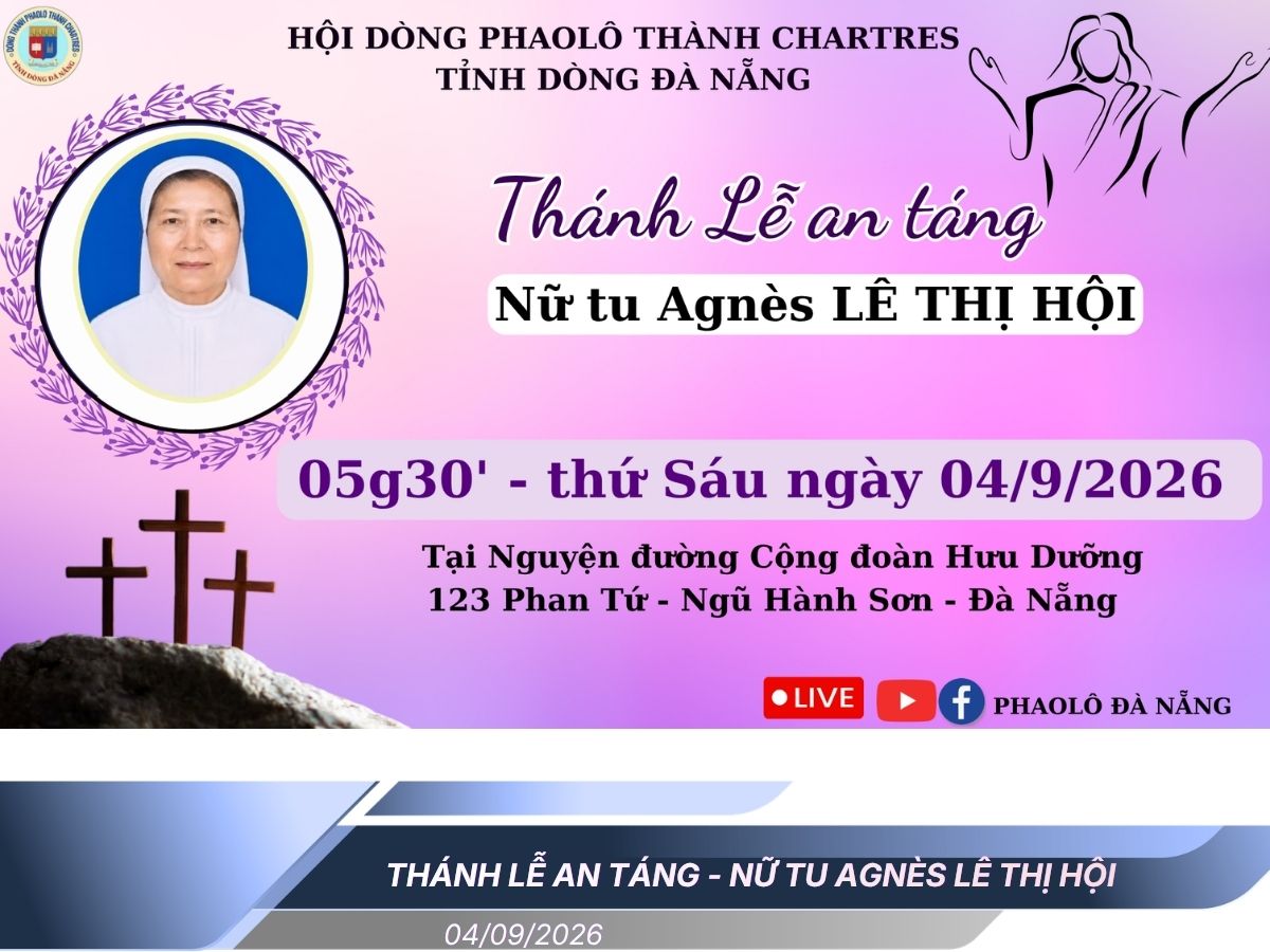Thánh Lễ An Táng - Nữ Tu Agnès Lê Thị Hội