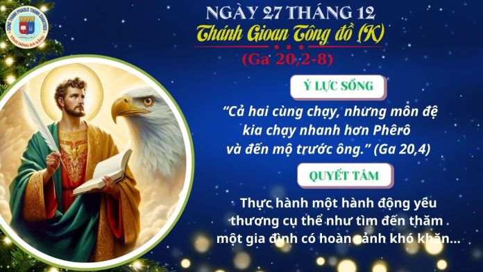 NGÀY 27_12- THÁNH GIOAN TÔNG ĐỒ