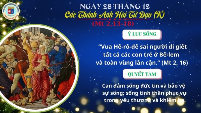 NGÀY 28_12 - LỄ CÁC THÁNH ANH HÀI TỬ ĐẠO