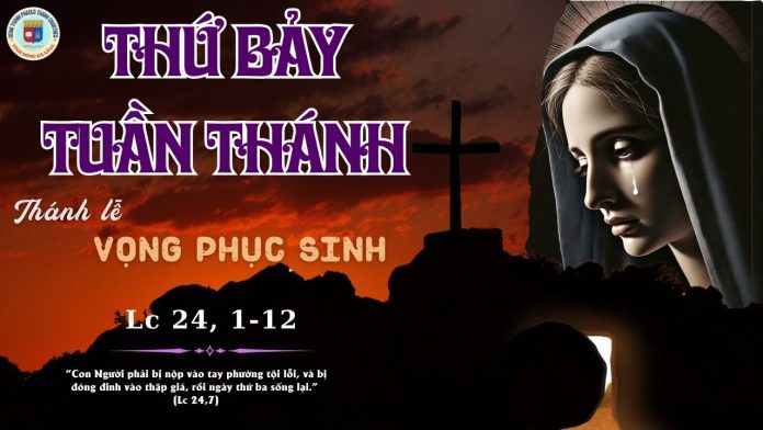 19.4okTHỨ 7 TUẦN THÁNH