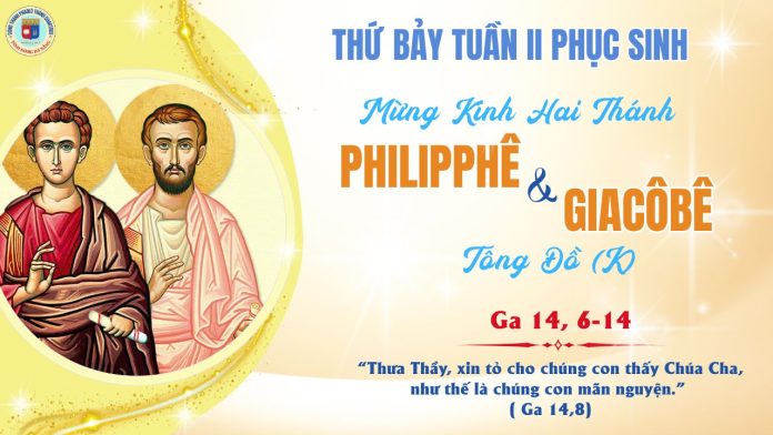 3. 5 LỄ KÍNH THÁNH PHILIPPHÊ VÀ GIACÔBÊ (K)