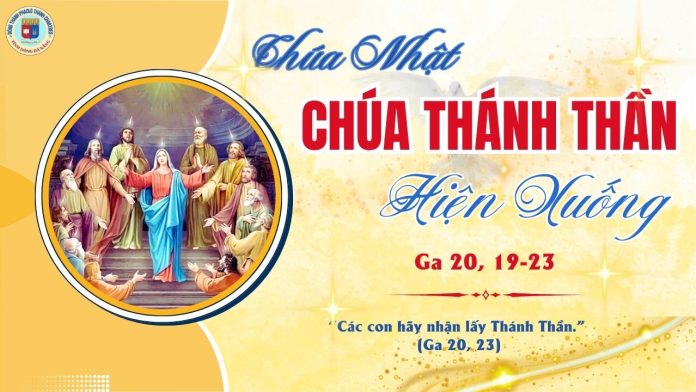 8.6CN CHÚA THÁNH THẦN HIỆN XUỐNG