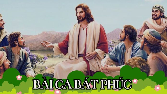 BÀI CA BÁT PHÚC