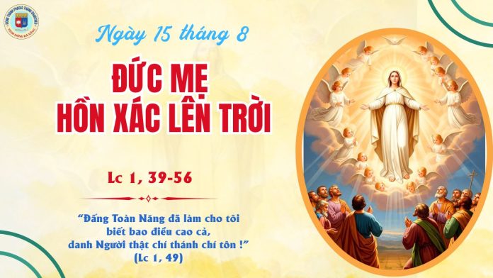 15.8 lễ ĐỨC MẸ HỒN XÁC LÊN TRỜI