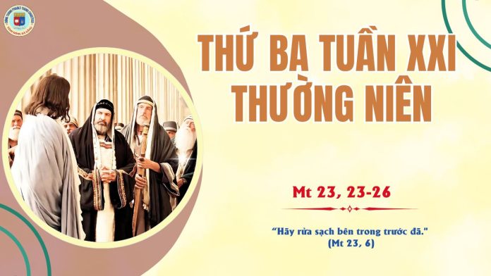26.8 THỨ 3 TUẦN 21 TNC