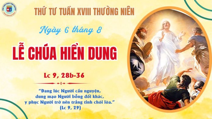6.8 LỄ CHÚA HIỂN DUNG