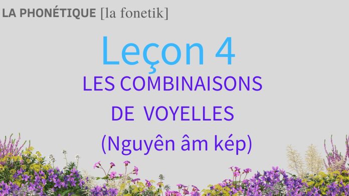 Bản sao của COMBINAISON DES VOYELLES