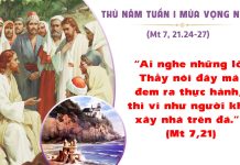 SNLC – THỨ NĂM TUẦN I MÙA VỌNG NĂM A – Mt 7, 21.24-27
