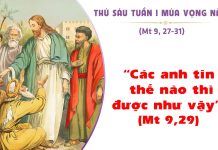 SNLC – THỨ SÁU TUẦN I MÙA VỌNG NĂM A – Mt 9, 27-31