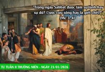 SNLC – THỨ TƯ TUẦN II THƯỜNG NIÊN – Mc 3, 1-6