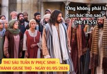 SNLC – THỨ SÁU TUẦN IV PHỤC SINH – LỄ THÁNH GIUSE THỢ – Mt 13, 54-58