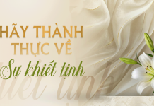 Hãy Thành Thực Về Sự Khiết Tịnh