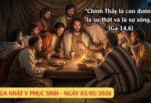 SNLC – CHÚA NHẬT V PHỤC SINH NĂM A – Ga 14, 1-12